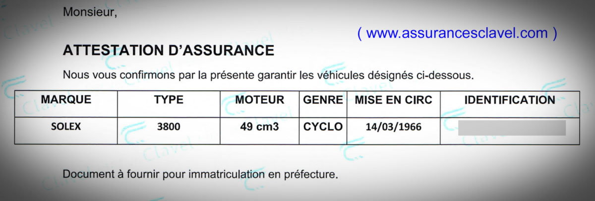 Attestation de caractéristique techniques pour Solex 3800 - Assurances Clavel - www.assurancesclavel.com - L'assureur ayant écrit marque SOLEX et cylindrée 49 cm3, ce sont ces informations qui figureront sur la carte grise.